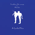 Alexander - Friendship Is The Message