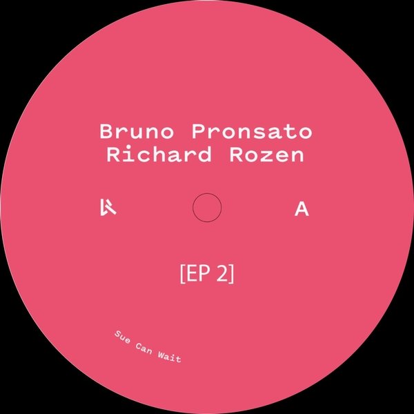 Bruno Pronsato & Richard Rozen - EP 2