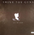 Shiny Toy Guns - Le Disko