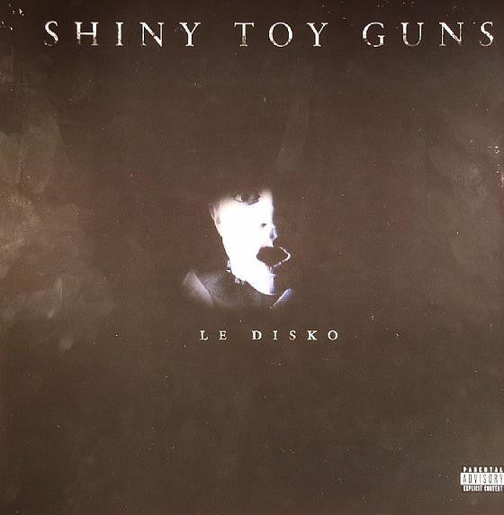 Shiny Toy Guns - Le Disko