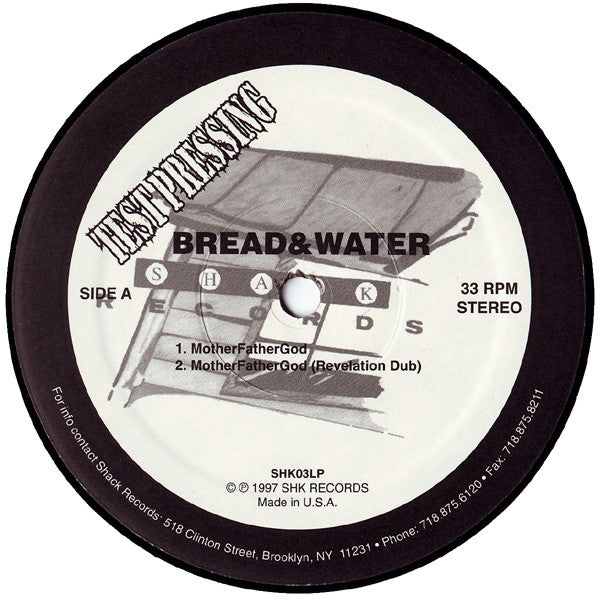 Bread & Water (2) - MotherFatherGod / Just Before Dawn... I Shine