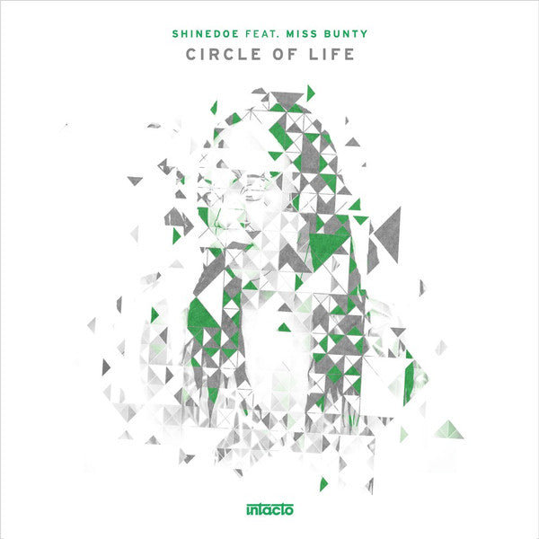 Shinedoe Feat. Miss Bunty - Circle Of Life