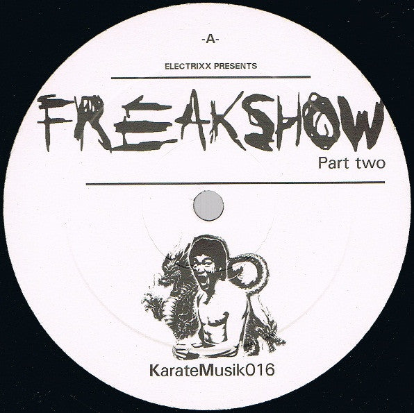 Electrixx - Freakshow (Part Two)
