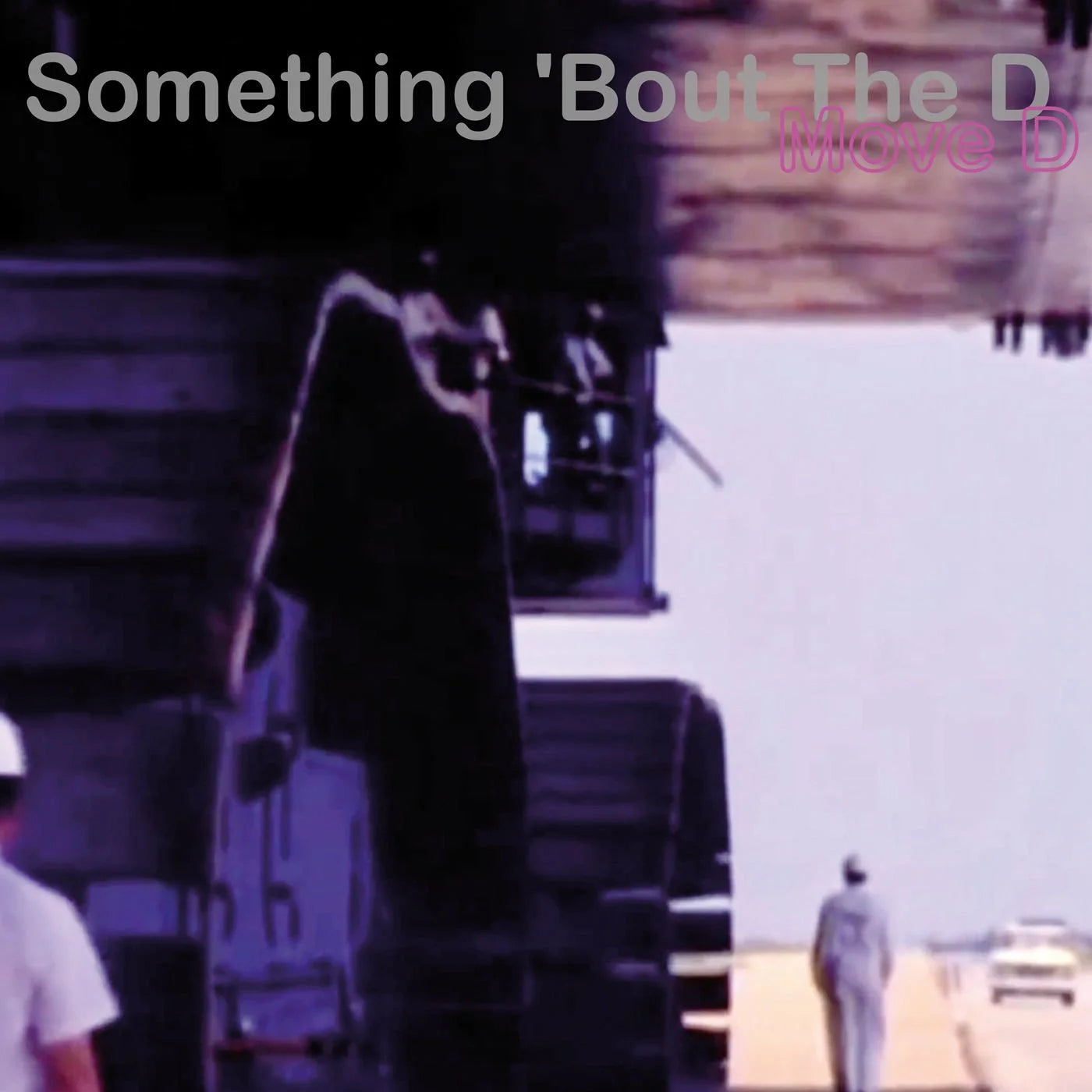 Move D	- Something Bout the D